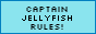 Captain Jellyfish Rules